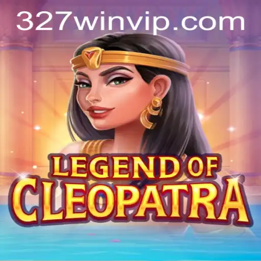 Explorando o Fascinante Mundo de LegendOfCleopatra e a Empolgante Oportunidade do 327win