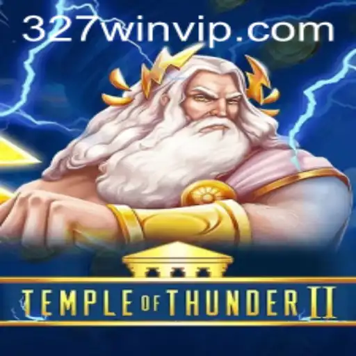 TempleofThunderII: Descubra o Universo Eletrizante do Jogo e Conquiste a Vitória com 327win